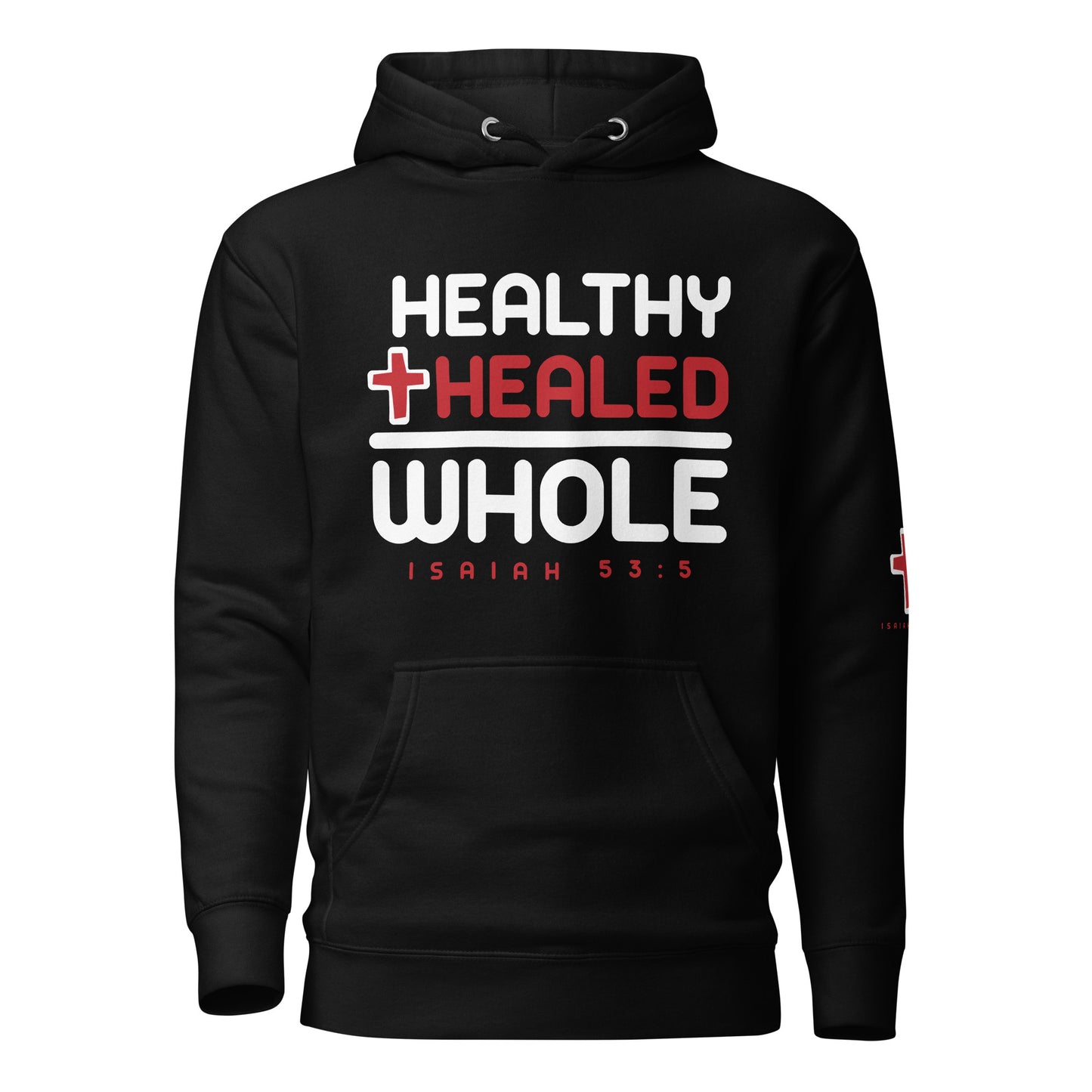 Healthy & Healed Hoodie White Letters