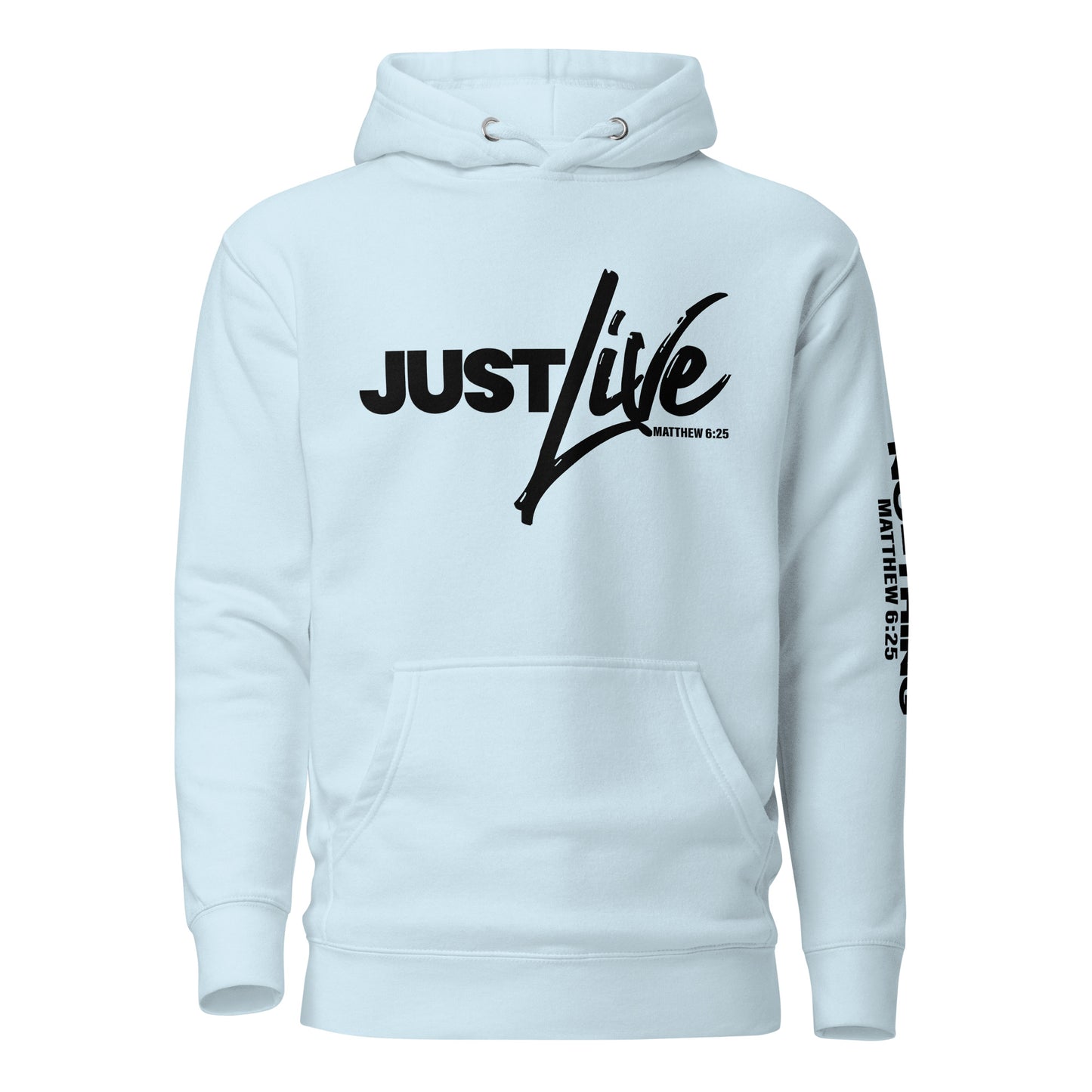 Just Live Hoodie Black Letters