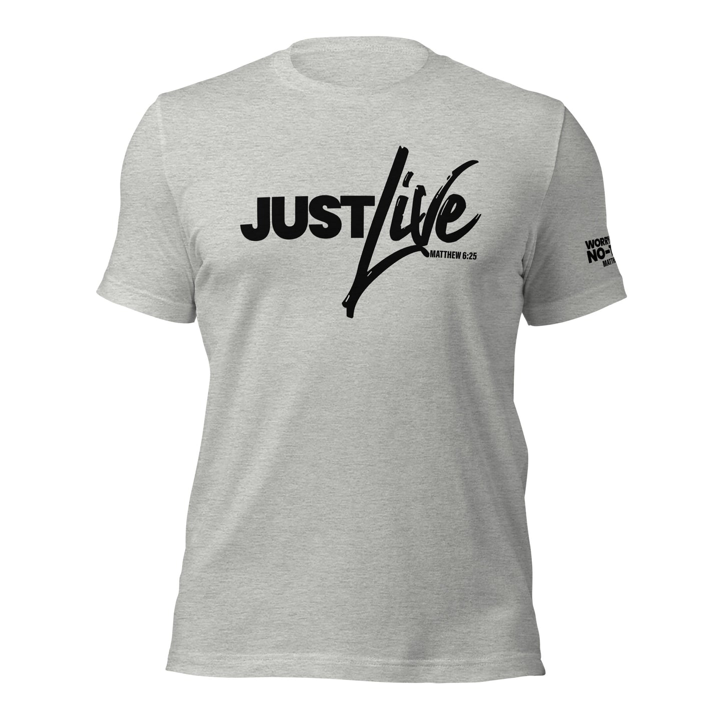 Just Live T-shirt Black Lettering