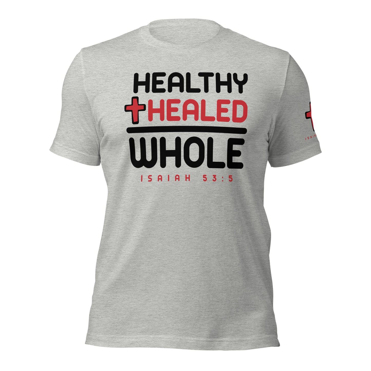 Healthy & Healed T-shirt Black Letters