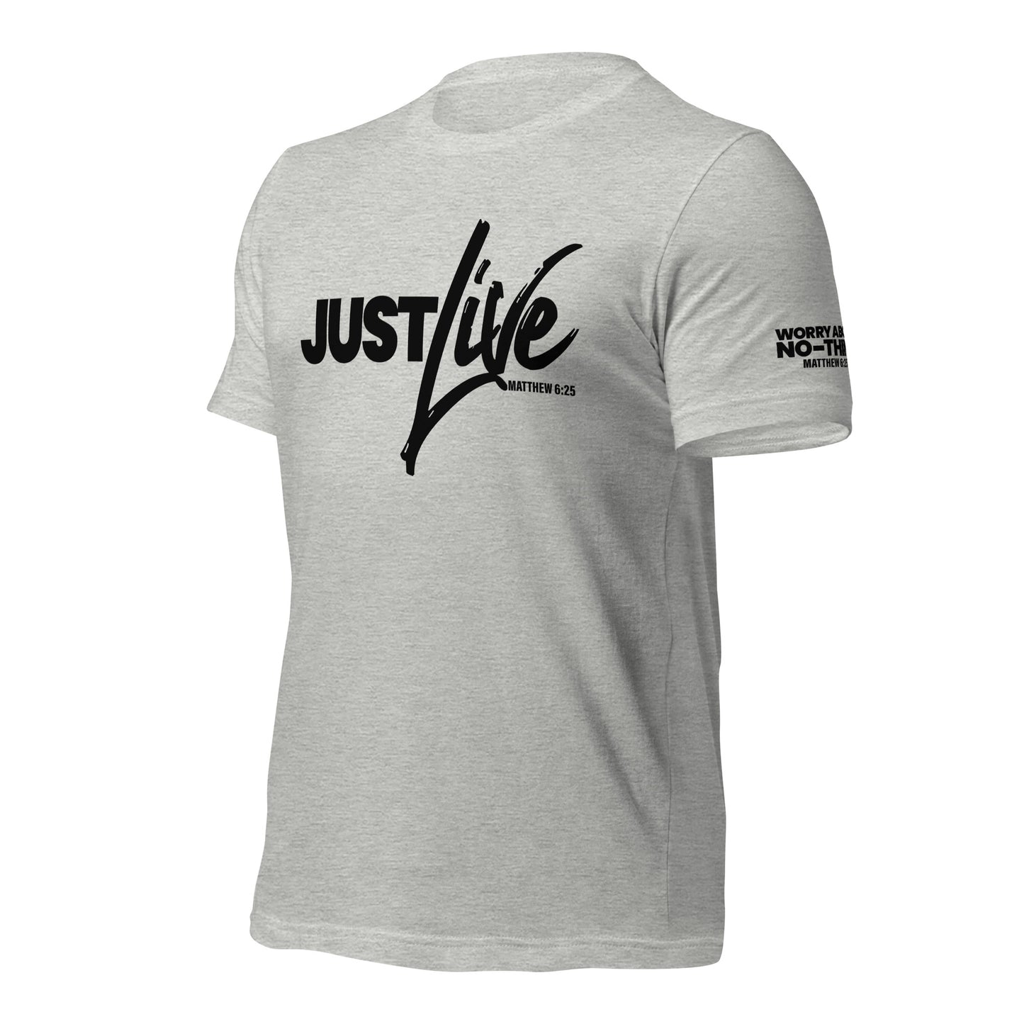 Just Live T-shirt Black Lettering