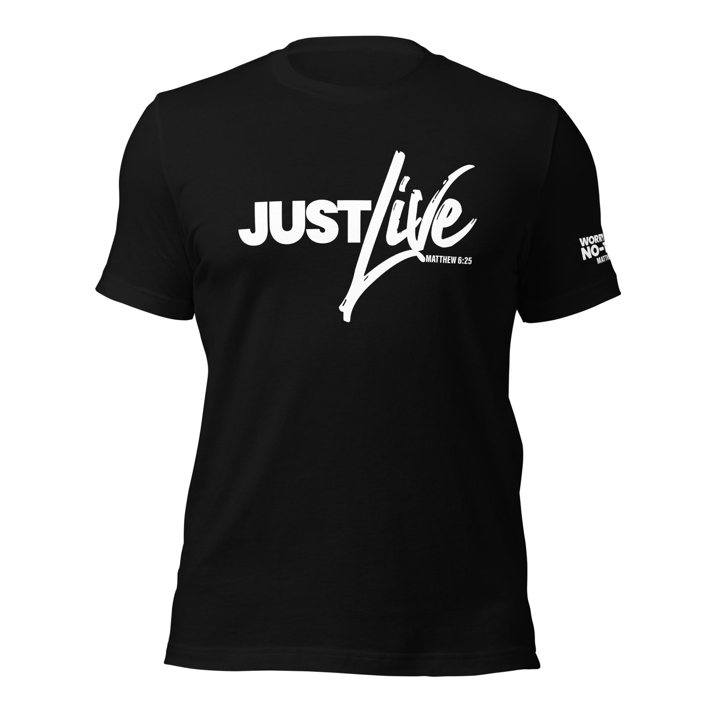 Just Live T-shirt White Letters