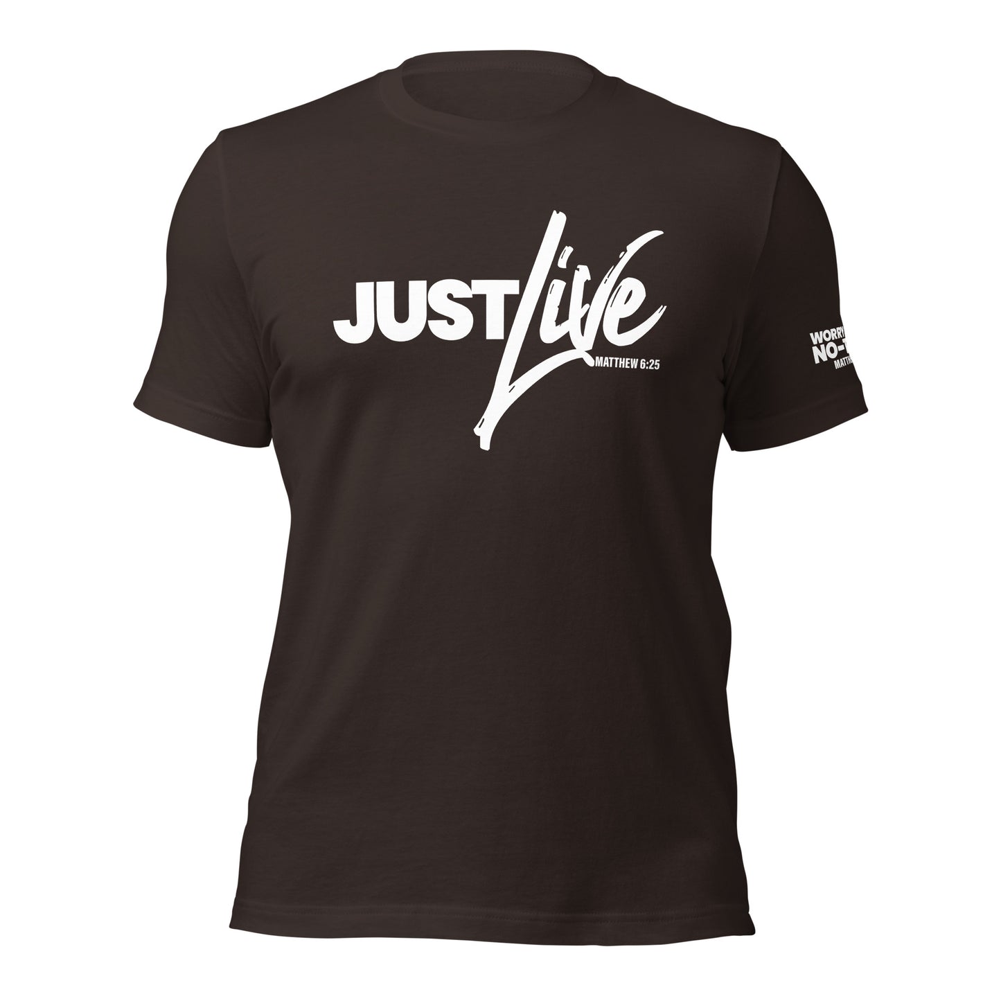 Just Live T-shirt White Letters