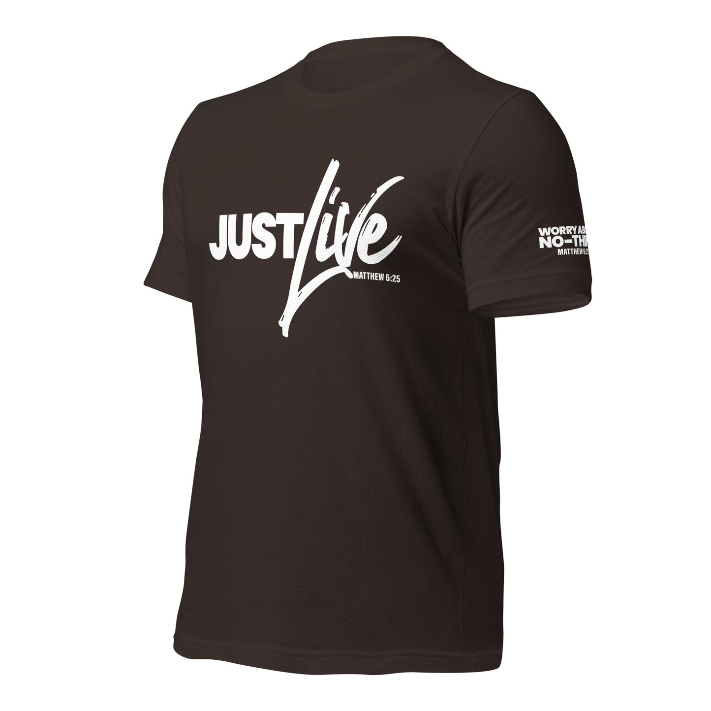 Just Live T-shirt White Letters