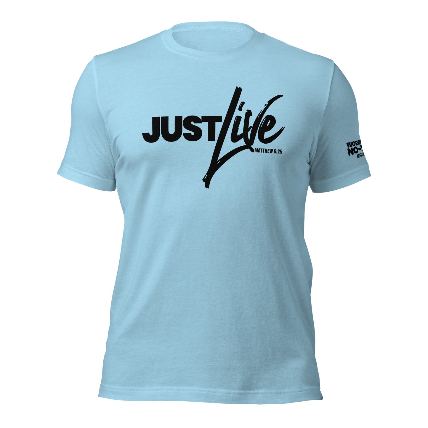 Just Live T-shirt Black Lettering