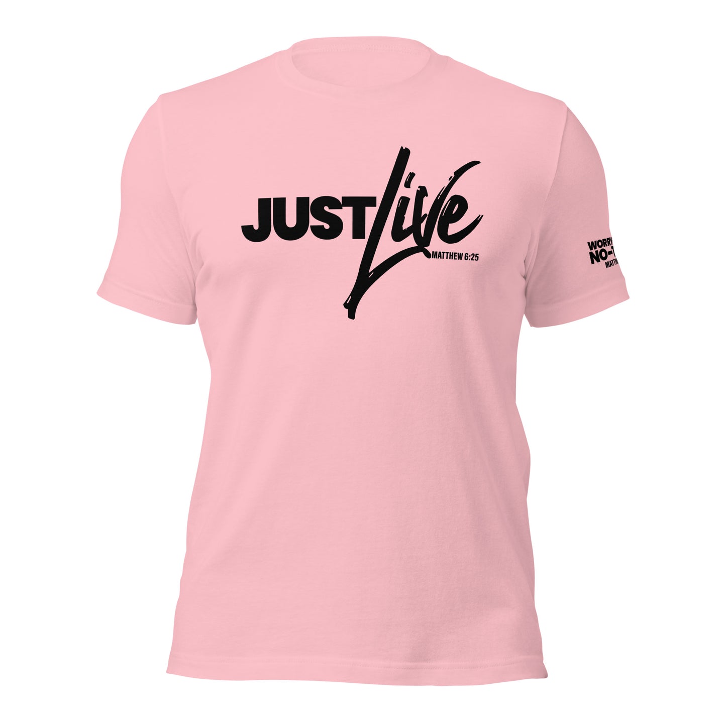 Just Live T-shirt Black Lettering