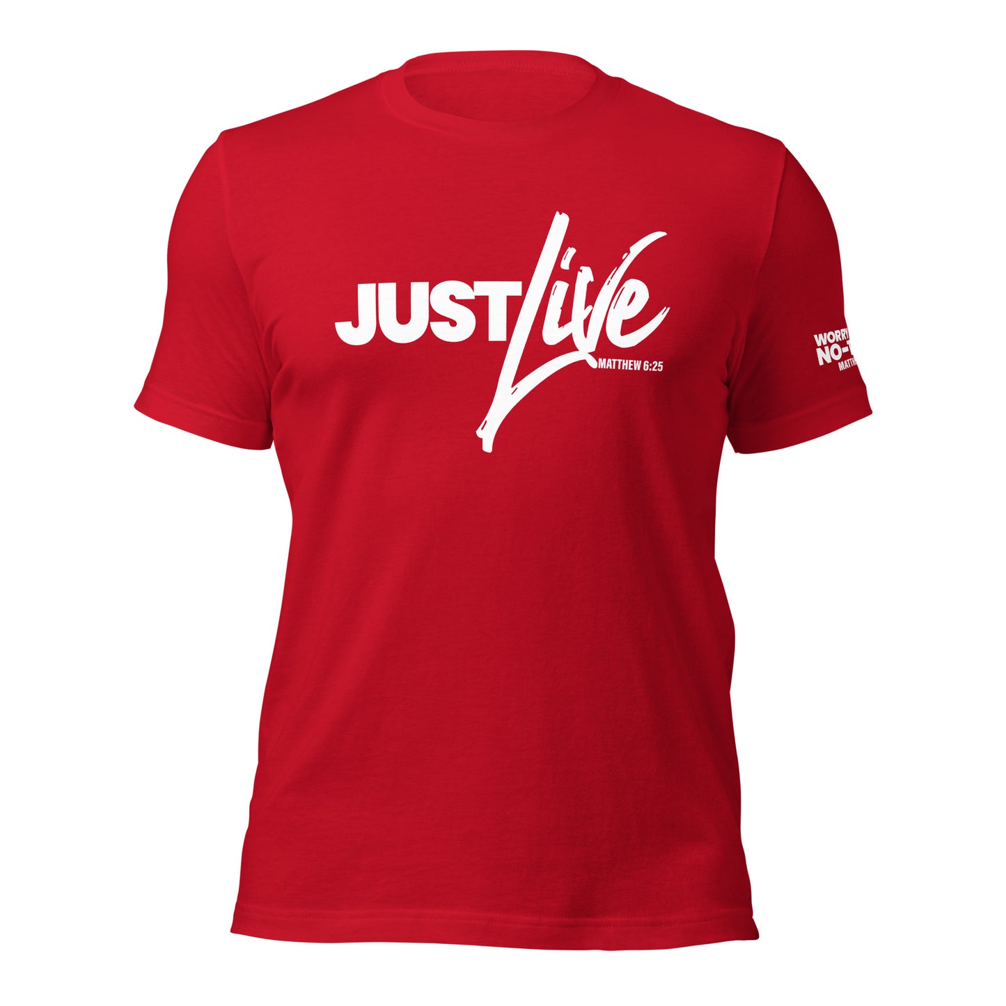 Just Live T-shirt White Letters