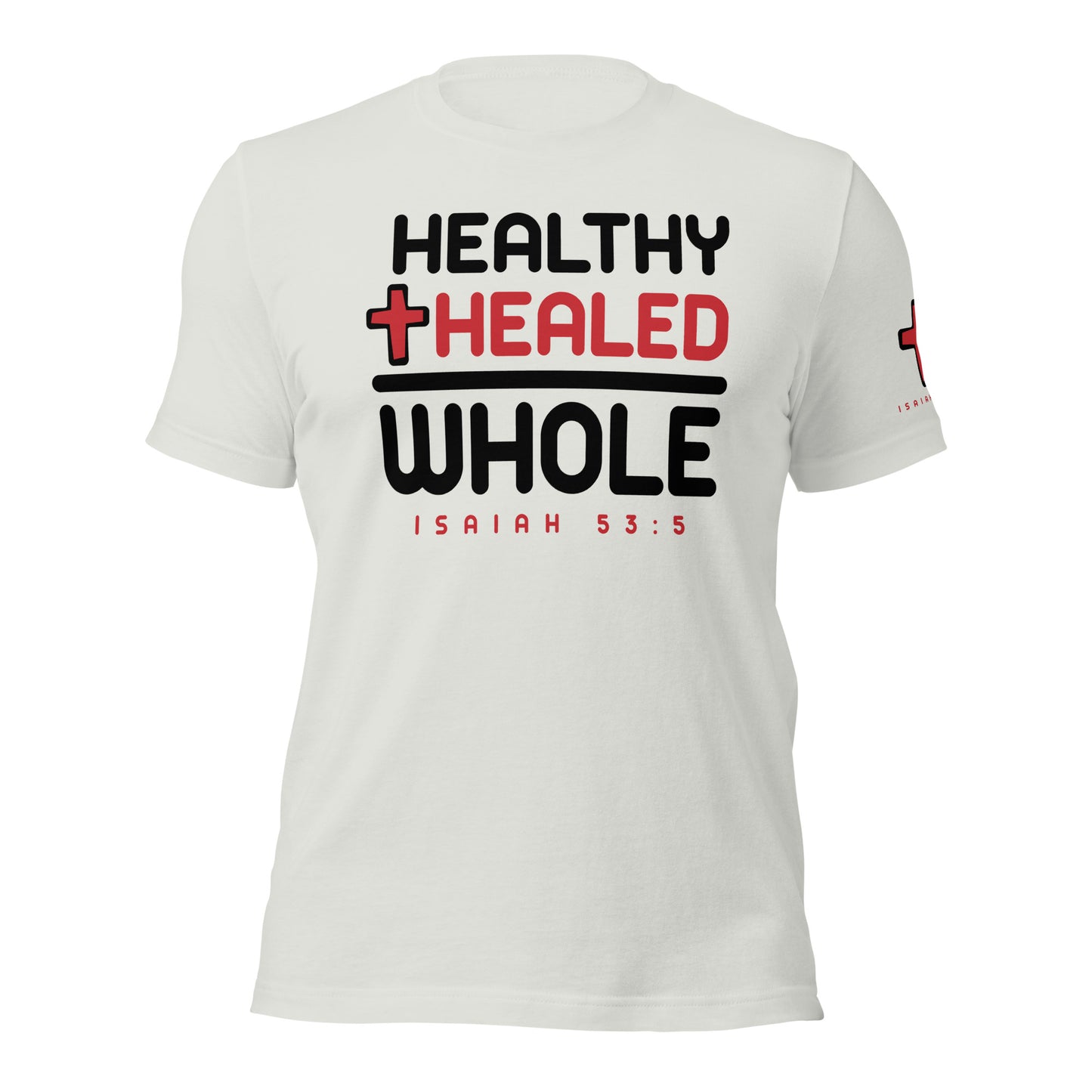 Healthy & Healed T-shirt Black Letters