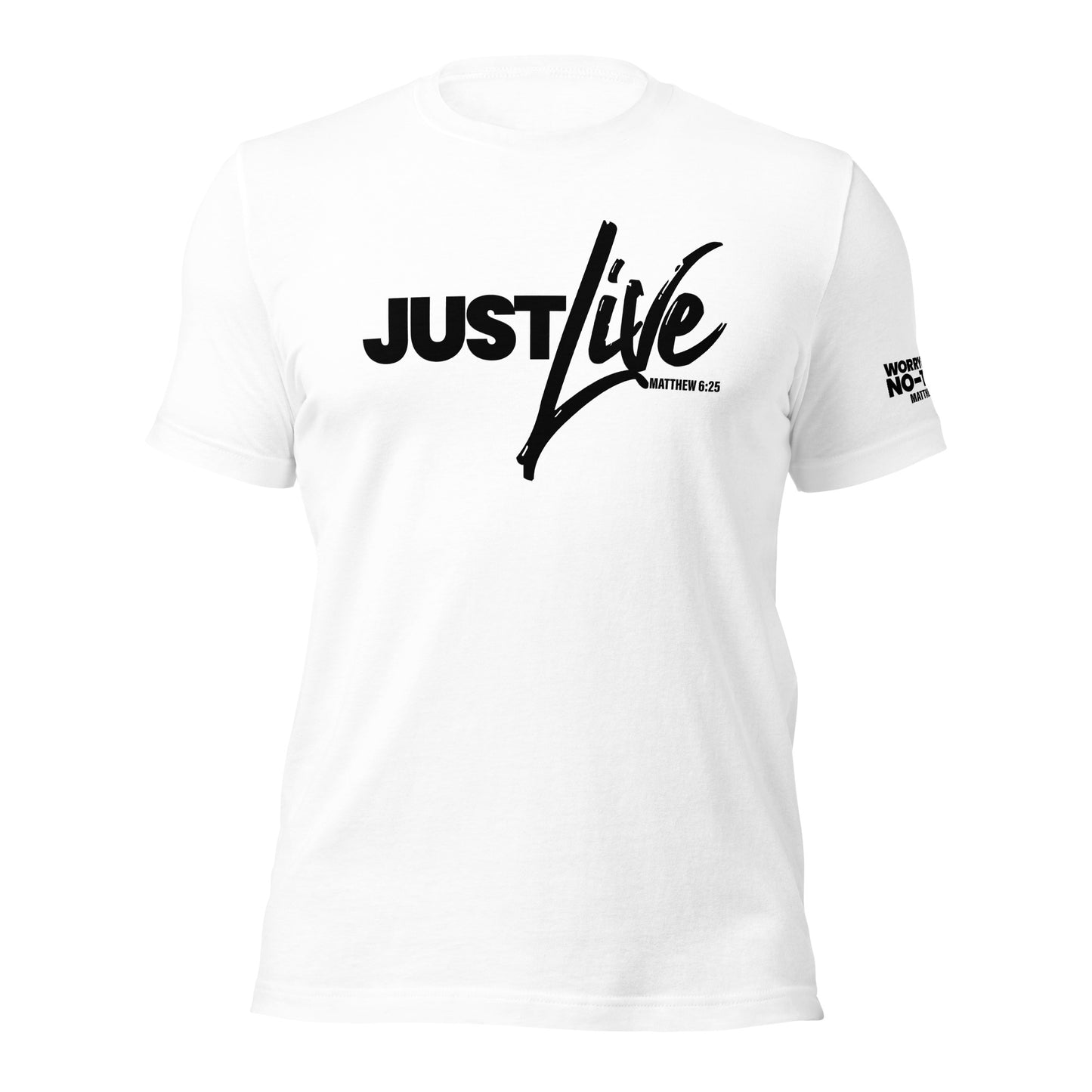 Just Live T-shirt Black Lettering