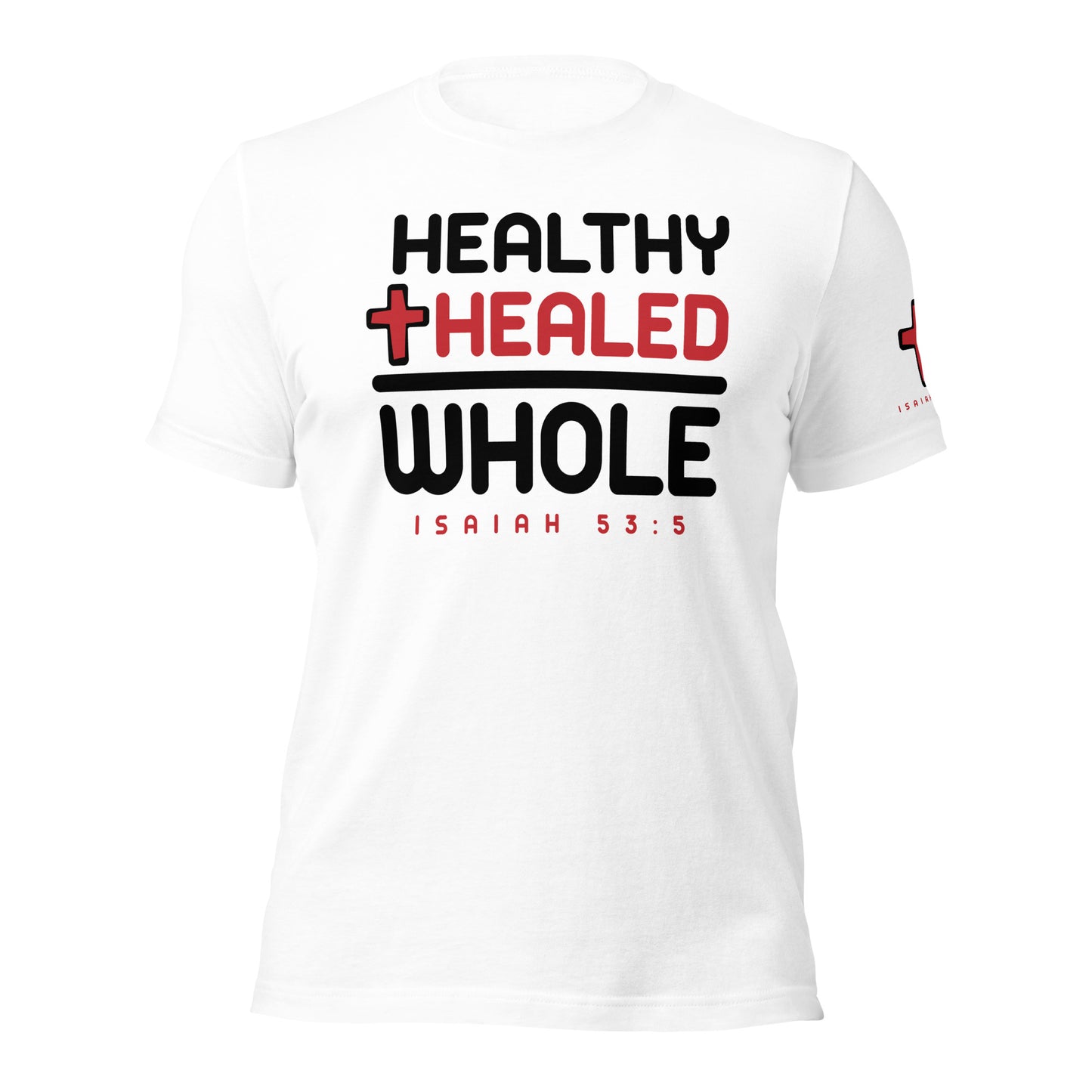 Healthy & Healed T-shirt Black Letters