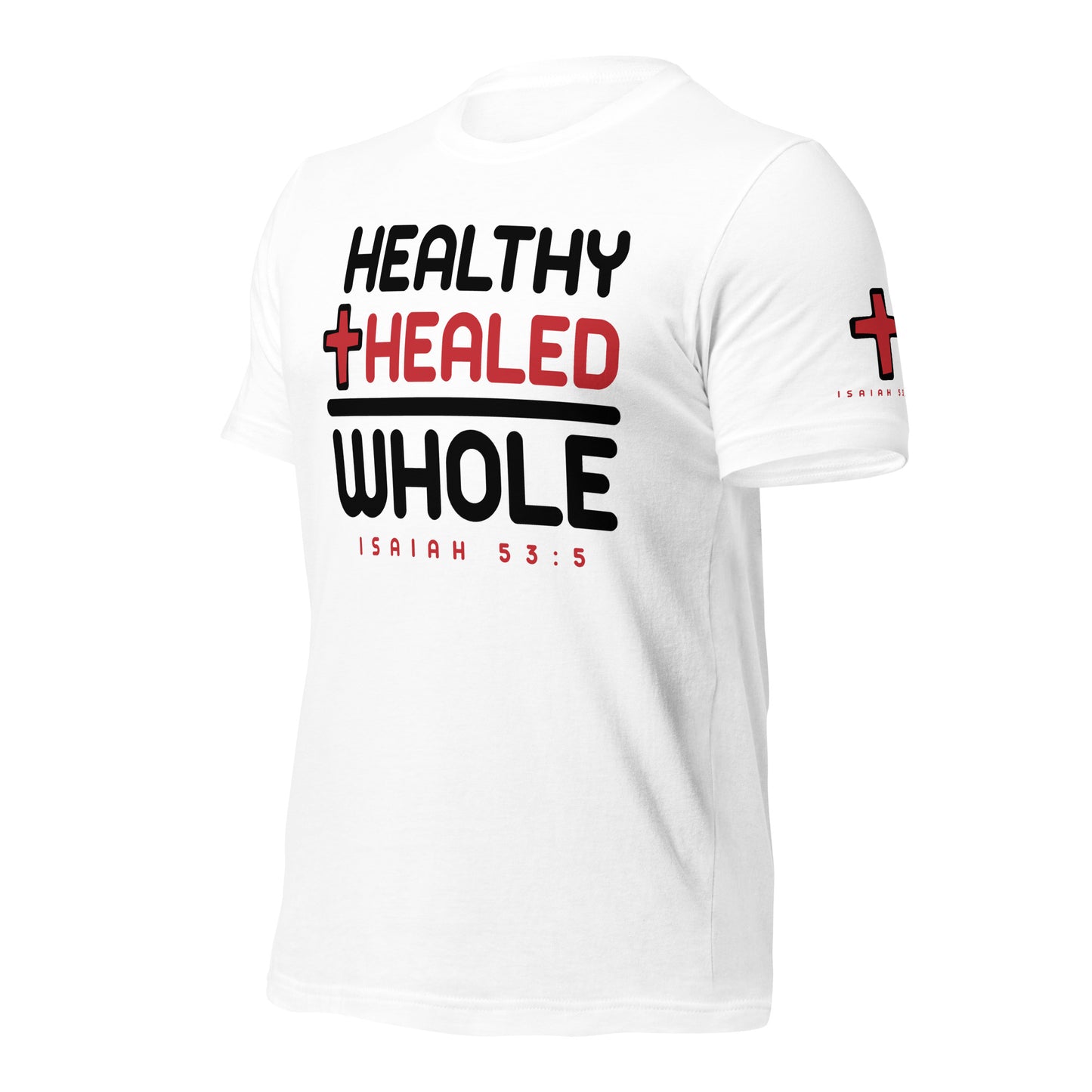 Healthy & Healed T-shirt Black Letters