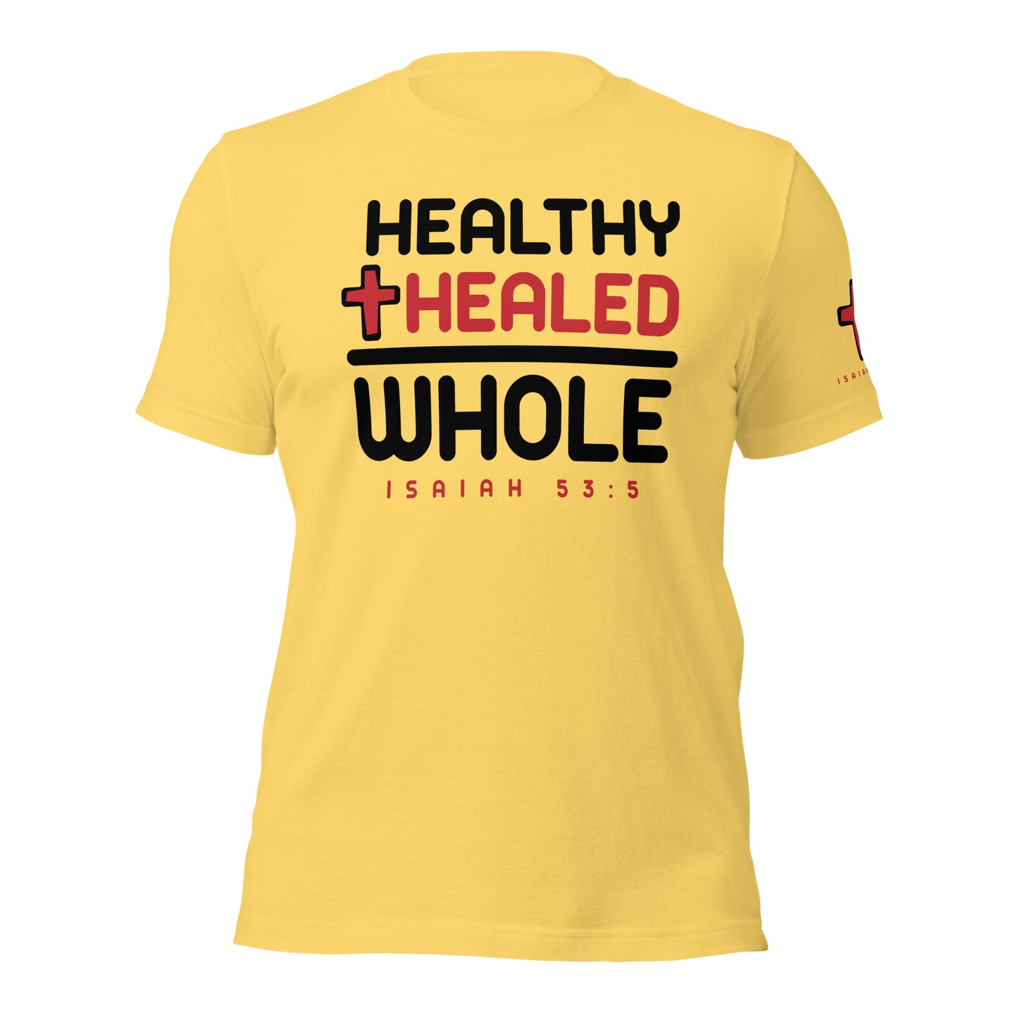 Healthy & Healed T-shirt Black Letters