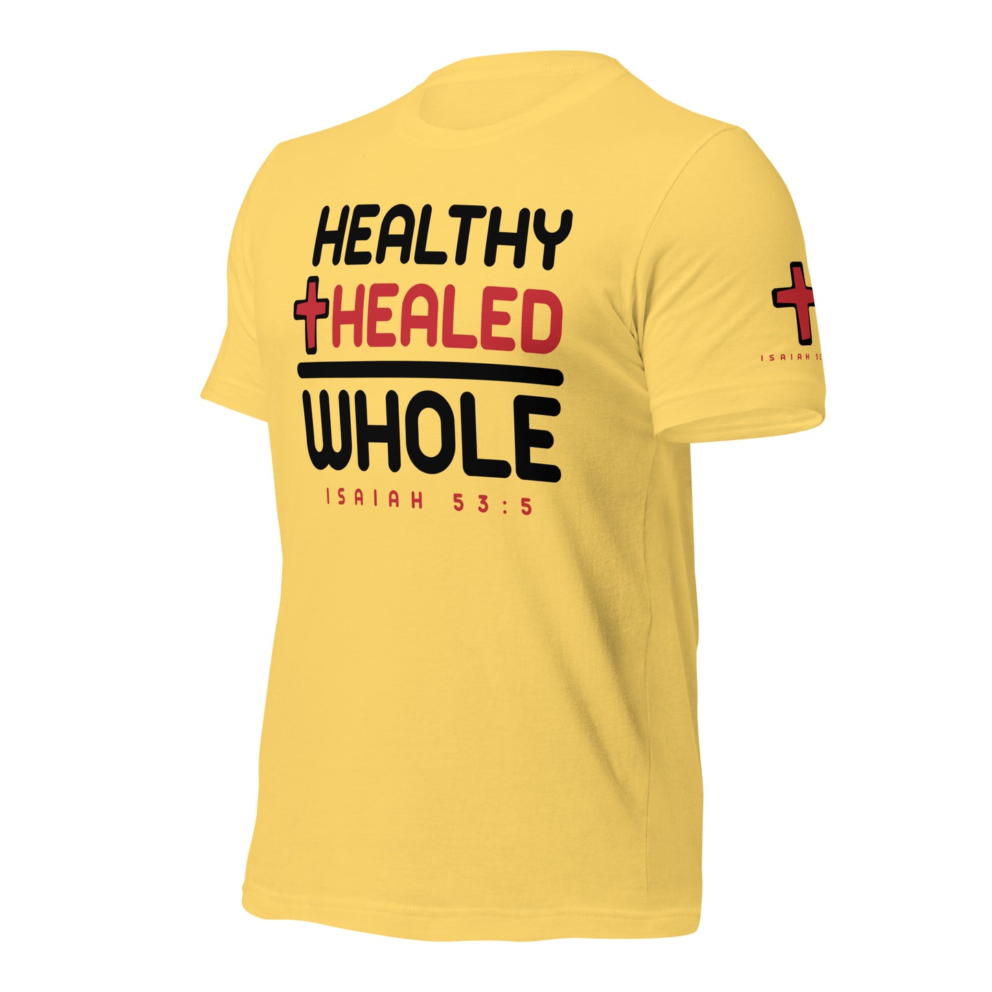 Healthy & Healed T-shirt Black Letters